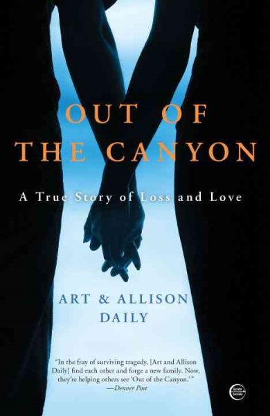 Out of the Canyon: A True Story of Loss and Love cover
