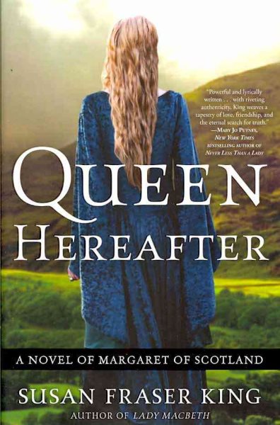 Queen Hereafter: A Novel of Margaret of Scotland cover