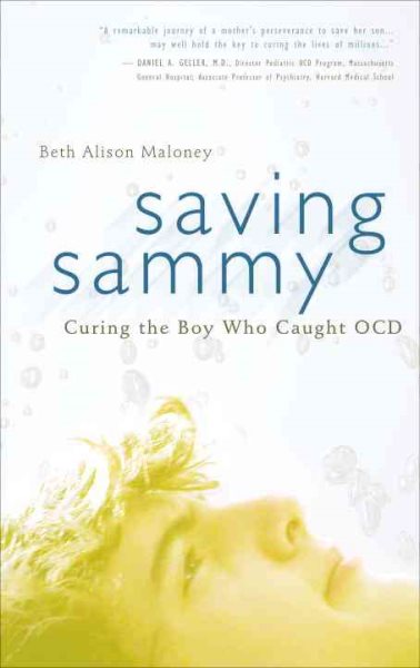 Saving Sammy: Curing the Boy Who Caught OCD cover