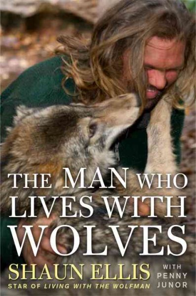 The Man Who Lives with Wolves cover