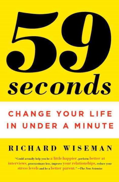 59 Seconds: Change Your Life in Under a Minute cover