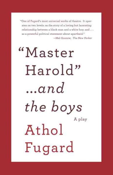 MASTER HAROLD AND THE BOYS: A Play (Vintage International) cover