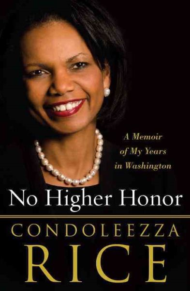 No Higher Honor: A Memoir of My Years in Washington cover