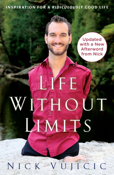 Life Without Limits: Inspiration for a Ridiculously Good Life cover
