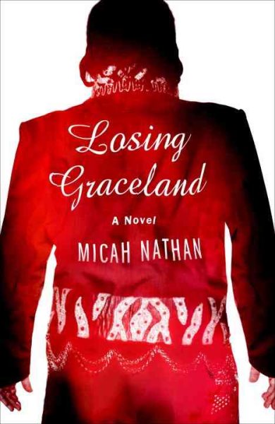 Losing Graceland: A Novel cover