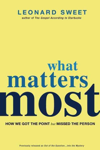 What Matters Most: How We Got the Point but Missed the Person cover