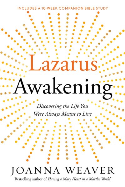 Lazarus Awakening: Finding Your Place in the Heart of God (Bethany Trilogy (Quality)) cover