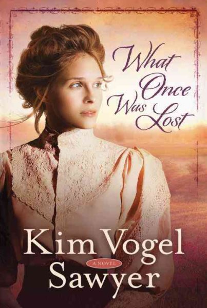 What Once Was Lost: A Novel cover