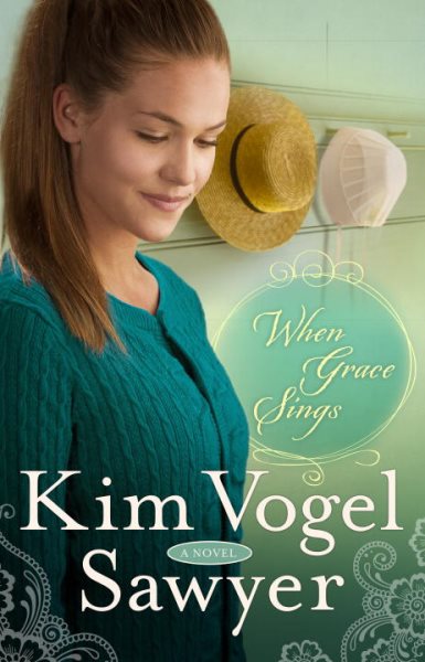 When Grace Sings: A Novel (The Zimmerman Restoration Trilogy) cover