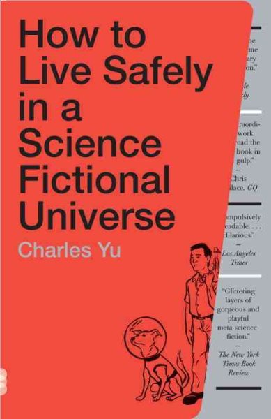 How to Live Safely in a Science Fictional Universe: A Novel cover