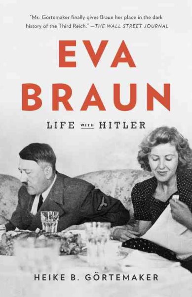 Eva Braun: Life with Hitler (Vintage)