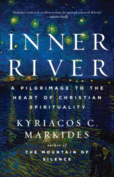 Inner River: A Pilgrimage to the Heart of Christian Spirituality cover