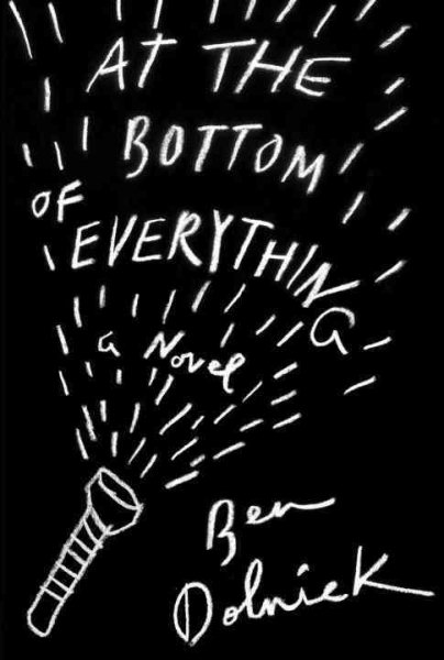 At the Bottom of Everything: A Novel cover