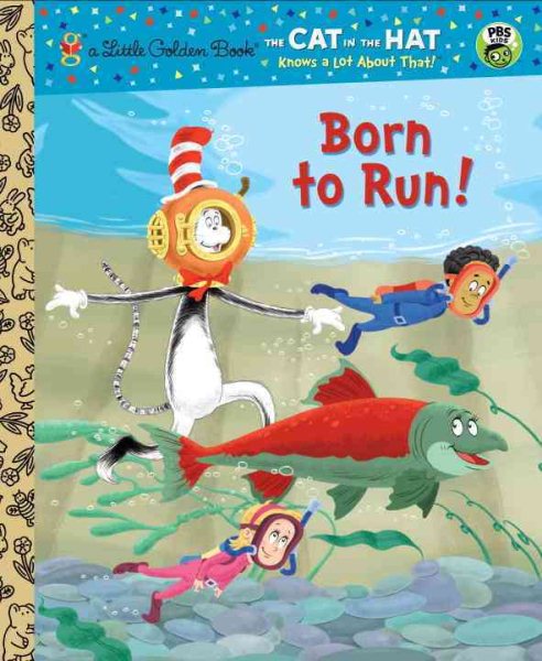 Born to Run! (Dr. Seuss/Cat in the Hat) (Little Golden Book) cover