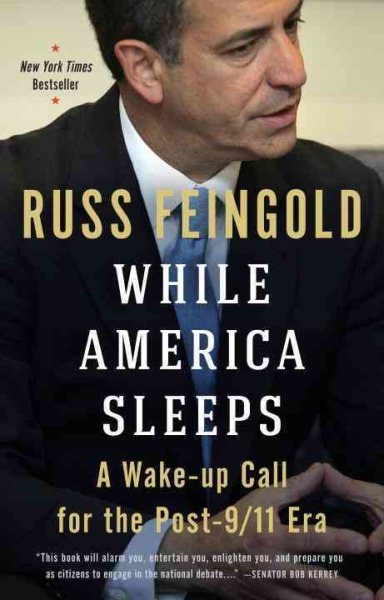 While America Sleeps: A Wake-up Call for the Post-9/11 Era cover