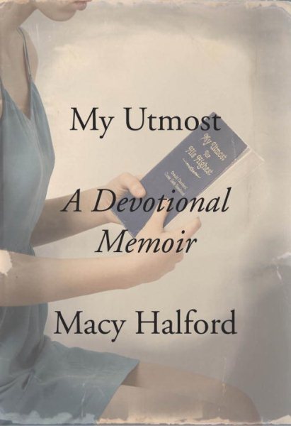 My Utmost: A Devotional Memoir cover