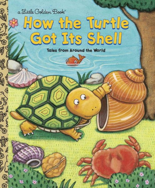 How the Turtle Got Its Shell cover