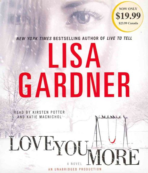 Love You More: A Novel (Detective D. D. Warren)