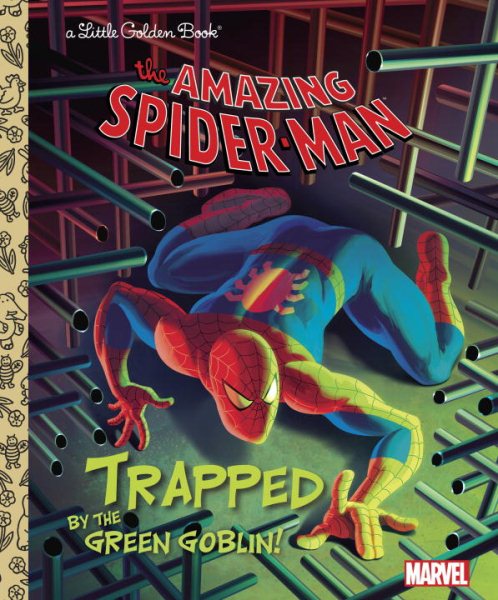 Trapped by the Green Goblin! (Marvel: Spider-Man) (Little Golden Book) cover