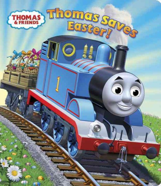 Thomas Saves Easter! (Thomas & Friends) cover