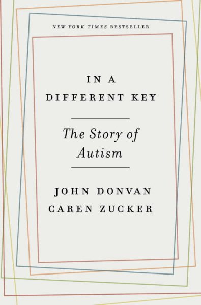 In a Different Key: The Story of Autism cover