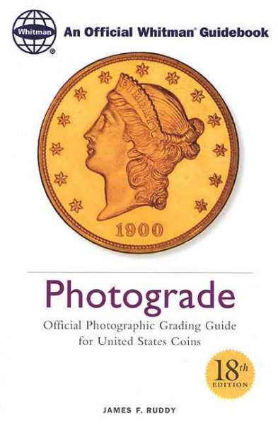 Photograde: Official Photographic Grading Guide for United States Coins cover