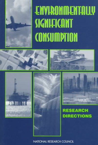 Environmentally Significant Consumption: Research Directions cover