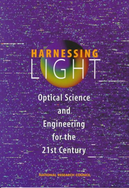 Harnessing Light: Optical Science and Engineering for the 21st Century cover