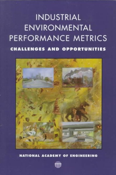 Industrial Environmental Performance Metrics: Challenges and Opportunities cover