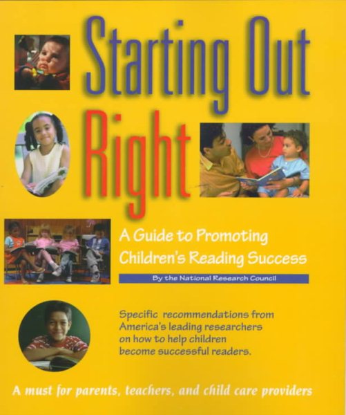 Starting Out Right: A Guide to Promoting Children's Reading Success cover