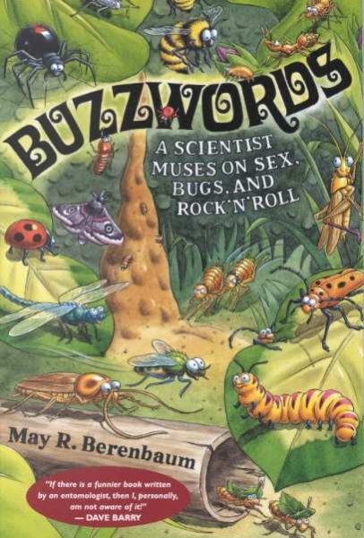 Buzzwords: A Scientist Muses on Sex, Bugs, and Rock 'n' Roll cover