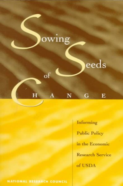 Sowing Seeds of Change: Informing Public Policy in the Economic Research Service of USDA cover