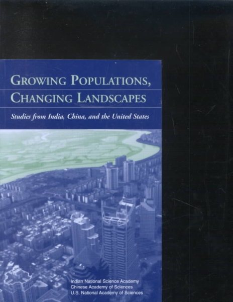 Growing Populations, Changing Landscapes: Studies from India, China, and the United States cover