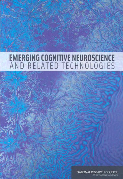 Emerging Cognitive Neuroscience and Related Technologies cover