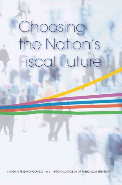 Choosing the Nation's Fiscal Future cover