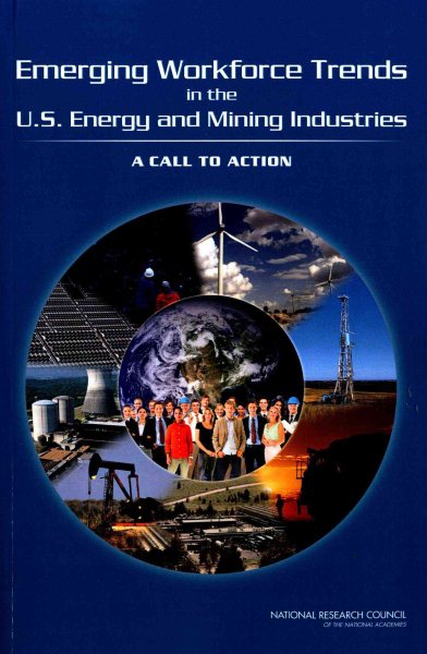 Emerging Workforce Trends in the U.S. Energy and Mining Industries: A Call to Action cover