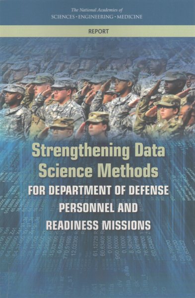 Strengthening Data Science Methods for Department of Defense Personnel and Readiness Missions cover