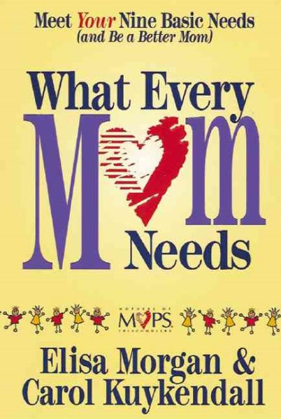 What Every Mom Needs cover
