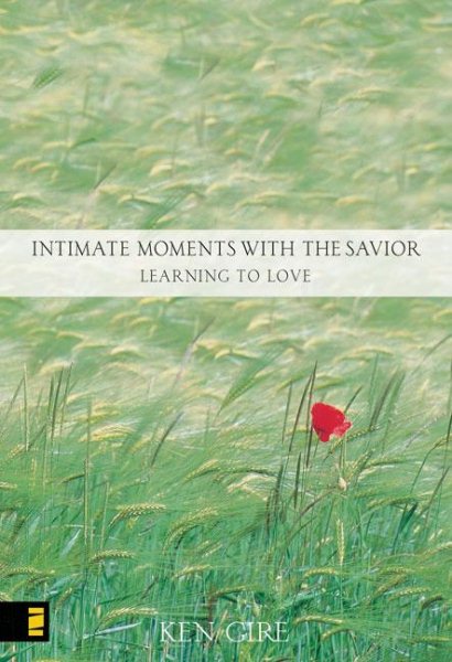 Intimate Moments with the Savior - Learning to Love cover