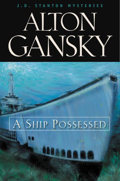 A Ship Possessed (J. D. Stanton Mystery Series #1) cover