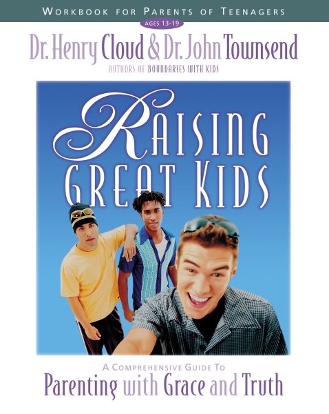 Raising Great Kids Workbook for Parents of Teenagers cover
