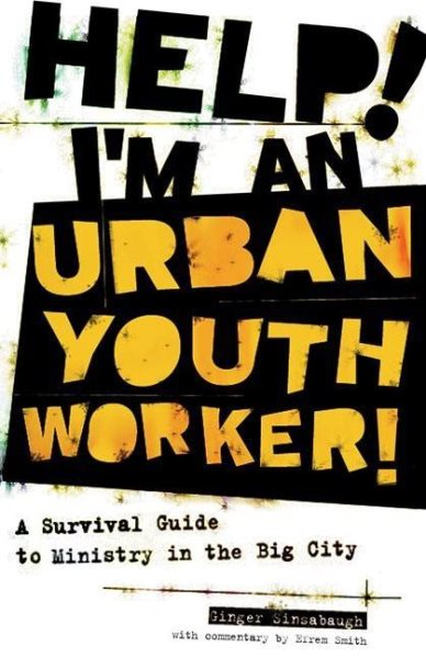 Help! I'm an Urban Youth Worker!