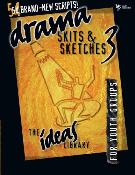 Drama, Skits, & Sketches 3