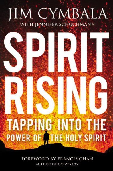 Spirit Rising: Tapping into the Power of the Holy Spirit cover