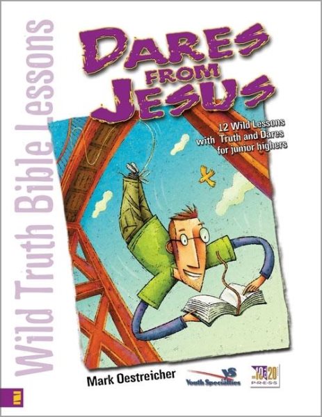 Wild Truth Bible Lessons - Dares from Jesus cover