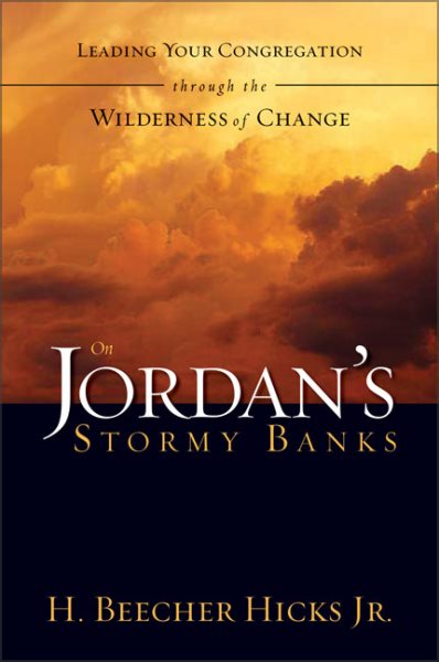 On Jordan's Stormy Banks: Leading Your Congregation through the Wilderness of Change cover