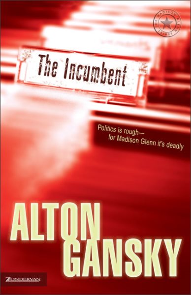 The Incumbent (The Madison Glenn Series #1)
