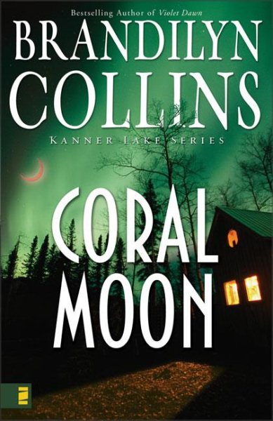 Coral Moon (Kanner Lake Series #2) cover