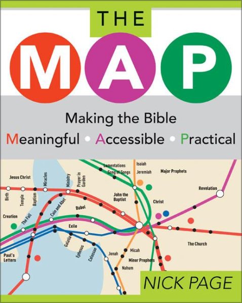The MAP: Making the Bible Meaningful, Accessible, Practical cover