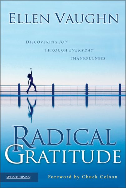 Radical Gratitude: Discovering Joy through Everyday Thankfulness cover